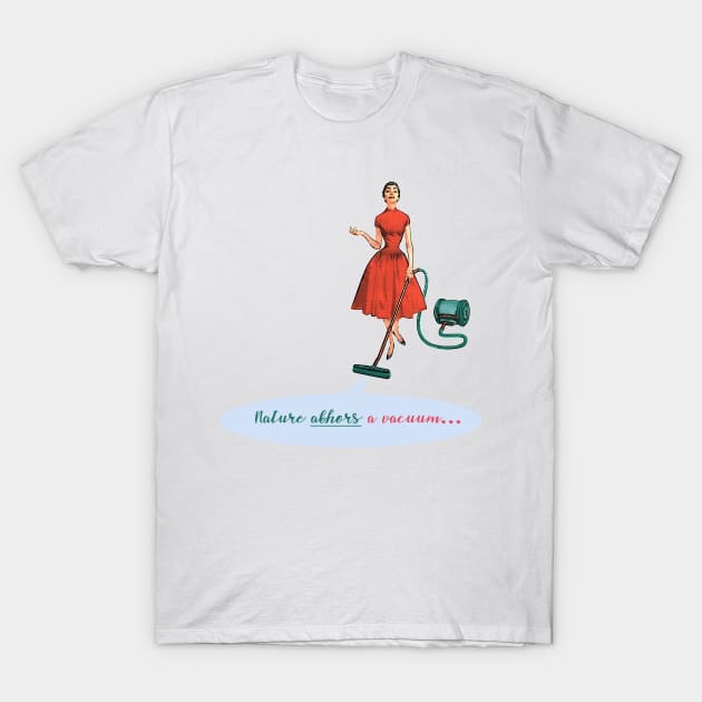 Retro 1950s Housewife - Vacuum T-Shirt by MarbleCloud